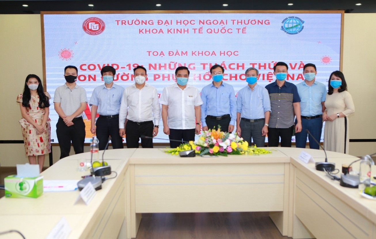 Tọa đàm khoa học “Covid – 19: Những thách thức và con đường phục hồi cho Việt Nam”.